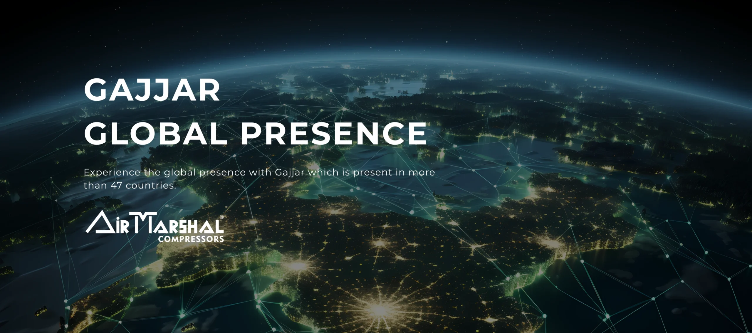 Gajjar Home Banner - Global Presence