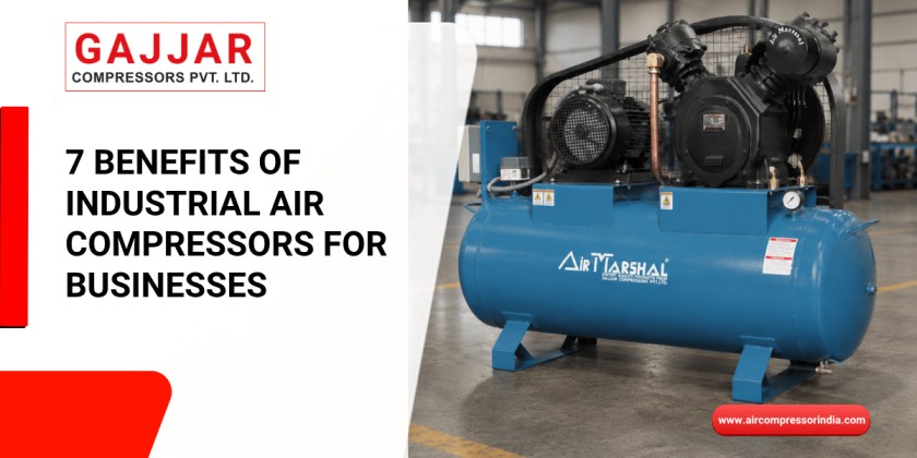 7 Benefits of Industrial Air Compressors for Businesses