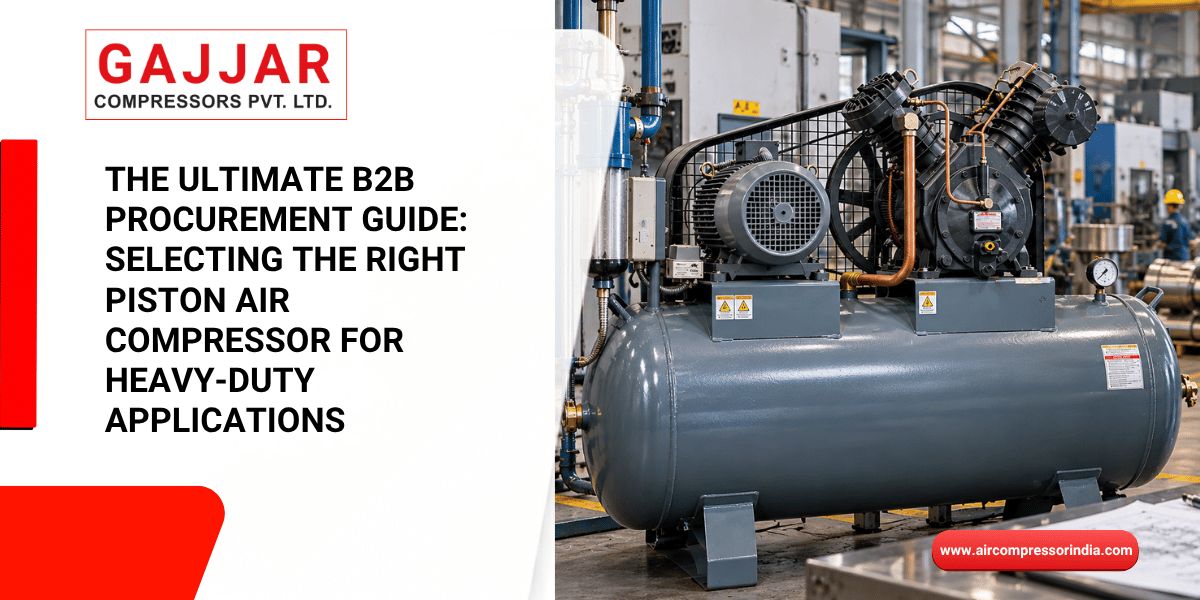 The Ultimate B2B Procurement Guide Selecting the Right Piston Air Compressor for Heavy-Duty Applications